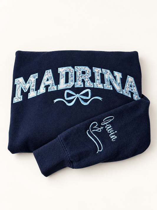 Custom Embroidered Madrina Sweatshirt