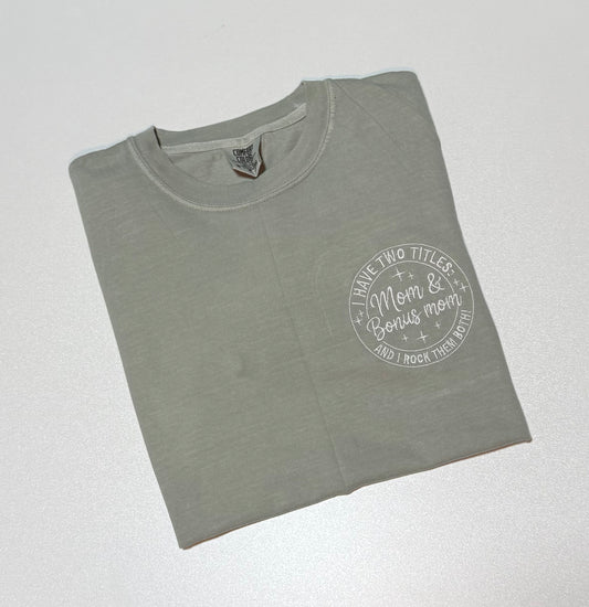 Bonus Mom - Embroidered Shirt